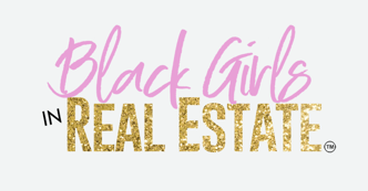 Black Girls in Real Estate