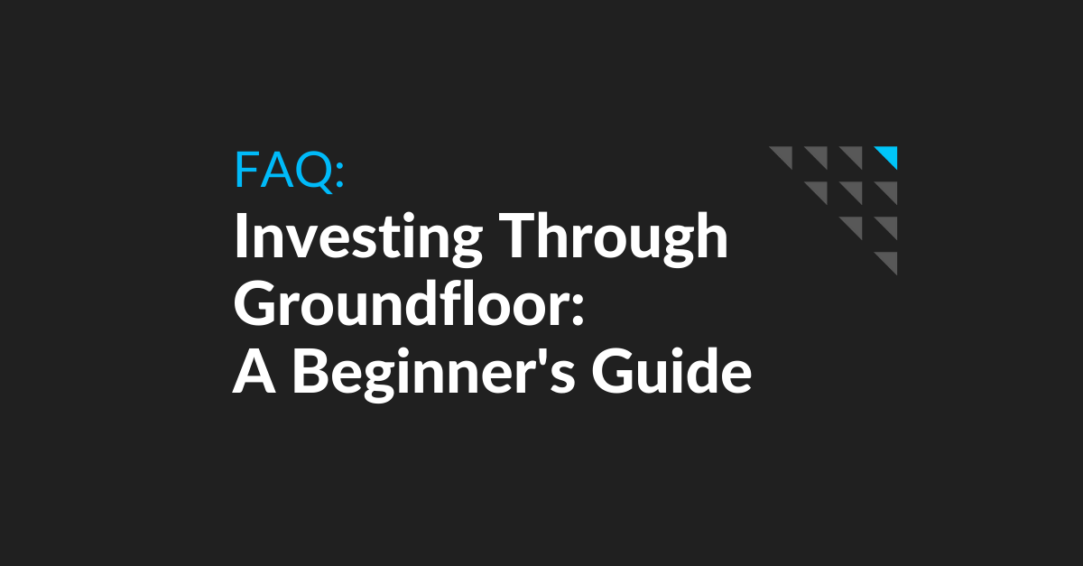 Investing Through Groundfloor: A Beginner's Guide